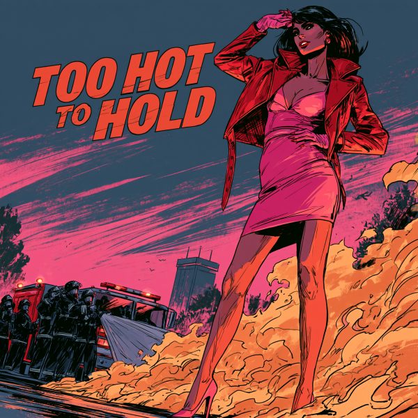 Too Hot to Hold